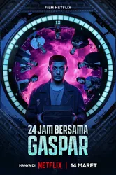 24 Giờ Với Gaspar (24 Giờ Với Gaspar) [2023]