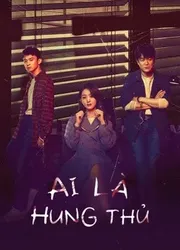 Ai Là Hung Thủ (Ai Là Hung Thủ) [2021]