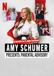 Amy Schumer giới thiệu: Lời khuyên cho cha mẹ (Amy Schumer giới thiệu: Lời khuyên cho cha mẹ) [2022]