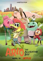 Arlo – Cậu bé cá sấu (Arlo – Cậu bé cá sấu) [2021]