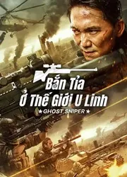 Bắn Tỉa Ở Thế Giới U Linh (Bắn Tỉa Ở Thế Giới U Linh) [2023]