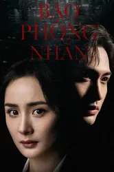 Bạo Phong Nhãn (Bạo Phong Nhãn) [2021]