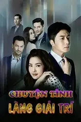 Chuyện Tình Làng Giải Trí (Chuyện Tình Làng Giải Trí) [2017]