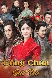 Công Chúa Giải Ưu (Công Chúa Giải Ưu) [2016]