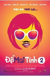 Để Mai tính 2 (Để Mai tính 2) [2014]