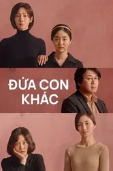 Đứa Con Khác (Đứa Con Khác) [2019]