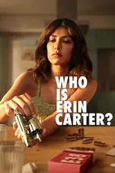 Erin Carter Là Ai? (Erin Carter Là Ai?) [2023]