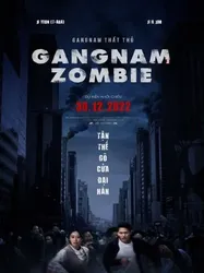 Gangnam Thất Thủ (Gangnam Thất Thủ) [2023]