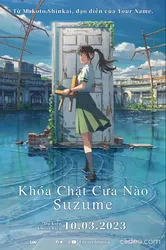 Khóa Chặt Cửa Nào Suzume (Khóa Chặt Cửa Nào Suzume) [2022]