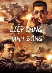 Liệp Lang Hành Động (Liệp Lang Hành Động) [2022]