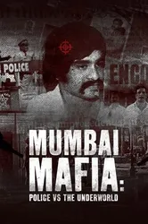 Mafia Mumbai: Cảnh sát và thế giới ngầm (Mafia Mumbai: Cảnh sát và thế giới ngầm) [2022]