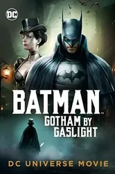 Người Dơi: Gotham của Gaslight (Người Dơi: Gotham của Gaslight) [2018]