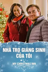 Nhà Trọ Giáng Sinh Của Tôi (Nhà Trọ Giáng Sinh Của Tôi) [2018]