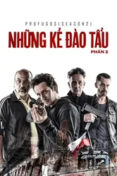 Những Kẻ Đào Tẩu - Phần 2 (Những Kẻ Đào Tẩu - Phần 2) [2013]