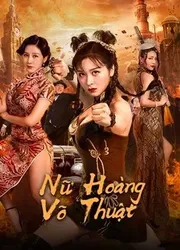 Nữ Hoàng Võ Thuật (Nữ Hoàng Võ Thuật) [2020]