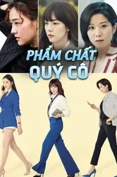 Phẩm Chất Quý Cô (Phẩm Chất Quý Cô) [2019]