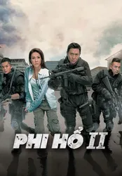 Phi Hổ 2 (Phi Hổ 2) [2014]