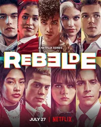 Rebelde: Tuổi trẻ nổi loạn (Phần 2) (Rebelde: Tuổi trẻ nổi loạn (Phần 2)) [2022]