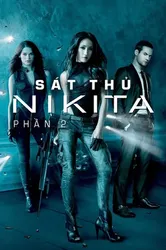 Sát Thủ Nikita (Phần 2) (Sát Thủ Nikita (Phần 2)) [2011]