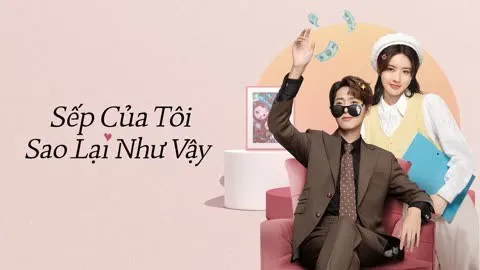 Sếp Của Tôi Sao Lại Như Vậy