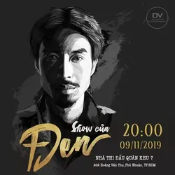 Show Của Đen (Show Của Đen) [2019]