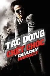 Tác Động Chết Chóc (Tác Động Chết Chóc) [2010]