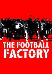 The Football Factory (The Football Factory) [2004]