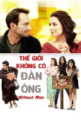 Thế Giới Không Có Đàn Ông (Thế Giới Không Có Đàn Ông) [2011]