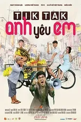 Tik Tak Anh Yêu Em (Tik Tak Anh Yêu Em) [2016]