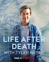 Tyler Henry: Cuộc sống sau khi chết (Tyler Henry: Cuộc sống sau khi chết) [2022]