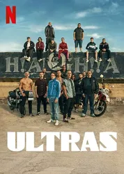 Ultras: Cổ động viên cuồng nhiệt (Ultras: Cổ động viên cuồng nhiệt) [2020]