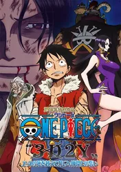 Vua Hải Tặc 3D2Y: Vượt qua cái chết của Ace! Lời hứa của Luffy và những người bạn! (Vua Hải Tặc 3D2Y: Vượt qua cái chết của Ace! Lời hứa của Luffy và những người bạn!) [2014]