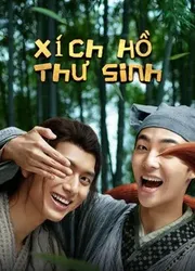 Xích Hồ Thư Sinh (Xích Hồ Thư Sinh) [2020]